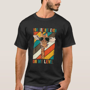 Giraffe T niet op mijn niveau Giraffe Lover T-shirt