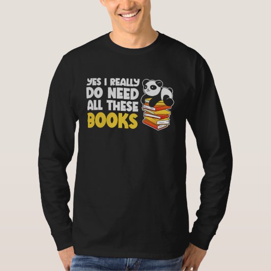 Giraffe Yes I Really Do Need All These Books Reade T-shirt (Voorkant)