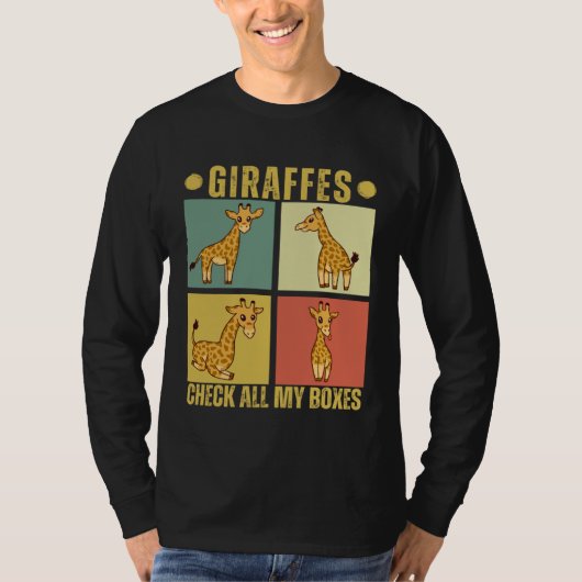 Giraffes Check All My Boxes  Giraffes T-shirt (Voorkant)
