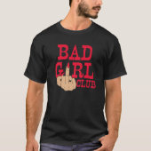 Girl Bad Club Funny Middle Finger Heart Tattoo Wom T-shirt (Voorkant)