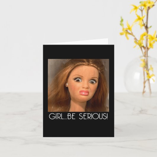Girl Be Serious Doll Face Me Raar Grappig Uniek Kaart (Gele Bloem)