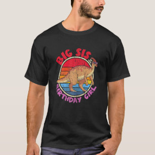 Girl Birthday I Big Sis i Parasaurolophus I Family T-shirt