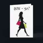 GIRL FRIEND U SHOP ZOALS UW 21=50e BIRTHDAY Kaart<br><div class="desc">VERTEL UW OCTROOI DAT ZE LIIE NOG STEEDS "21" IS,  HOEWEL ZE "50" DRAAGT EN EEN GROOT KLEIN OP HAAR GEZICHT ZET. GROTE GROEPSKAART VAN DE GALS EN : )</div>
