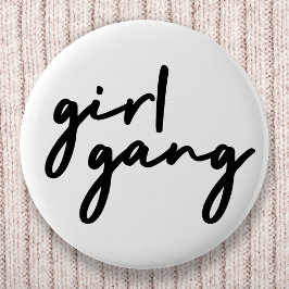 Girl Gang | Stijlvolle moderne vrouwelijke kracht Ronde Button 5,7 Cm