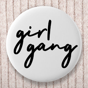 Girl Gang   Stijlvolle moderne vrouwelijke kracht Ronde Button 5,7 Cm