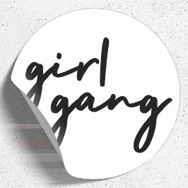 Girl Gang | Stijlvolle moderne vrouwelijke kracht Ronde Sticker