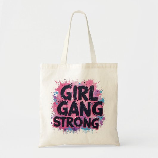 Girl Gang Strong Tote Bag (Voorkant)