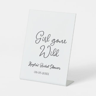 Girl gone wild bridal shower name date simple mini reclamebord met voetstuk