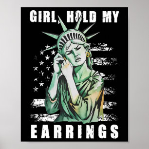 Girl Hold My Earring Fight Mode Vrijheidsbeeld Poster