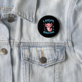 Girl I Axolotl Questions Funny Cute Graphic Tees  Ronde Button 5,7 Cm (In situ)
