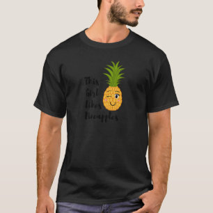Girl Likes Hawaii Pineapples Tropische vruchten T-shirt