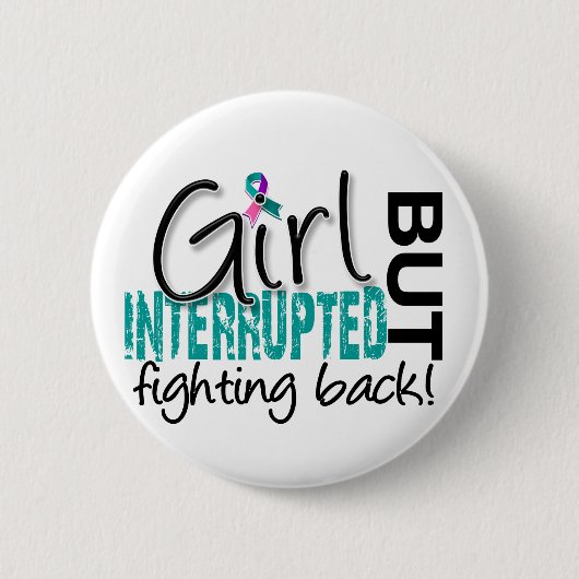 Girl Onderbroken 2 schildklierkanker Ronde Button 5,7 Cm (Voorkant)