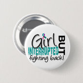 Girl Onderbroken 2 schildklierkanker Ronde Button 5,7 Cm (Voorkant /achterkant)