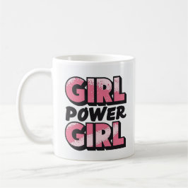 Girl Power Bold Typography – Empowering Graphic Koffiemok