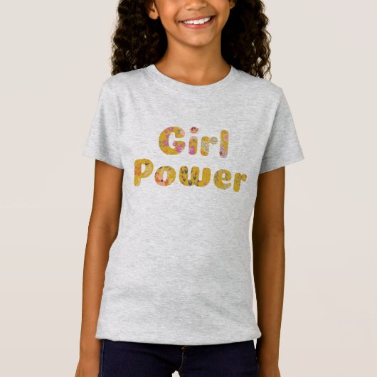 Girl Power Cute Floral Typography Feminist Quote T-shirt (Voorkant)