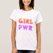 Girl Power T-Shirt (Voorkant)