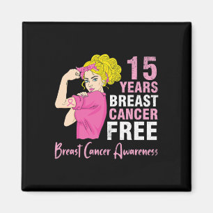 Girl Survivor Fighting 15 Years Breast Cancer Free Magneet