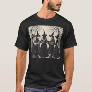 Girl Will Be Girl Funny Witch Witchy Vibes beroemd T-shirt
