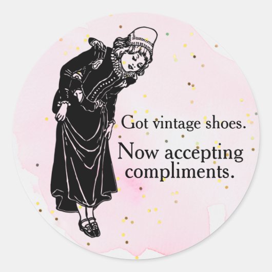 Girl with Shoes Now Accepting Compliments Ronde Sticker (Voorkant)
