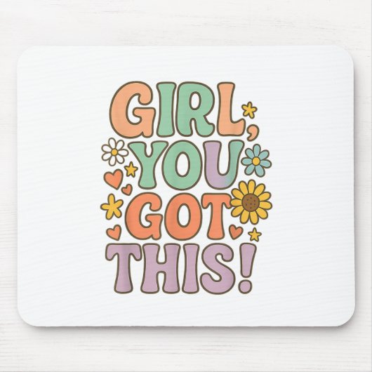 Girl You Got This Test Day Wer Motivational Quote Muismat (Voorkant)