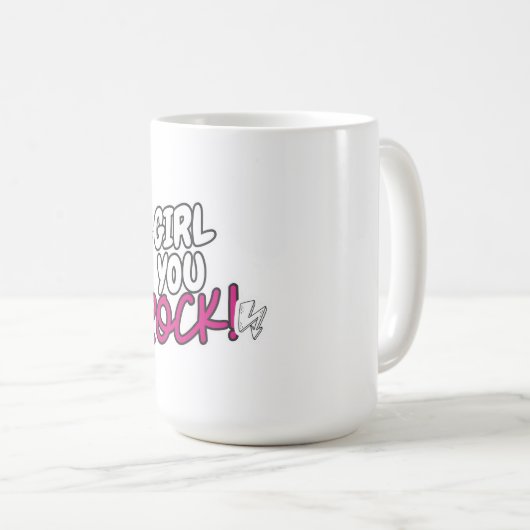 Girl You Rock Empowerment Quote Shirt Koffiemok (Voorkant rechts)