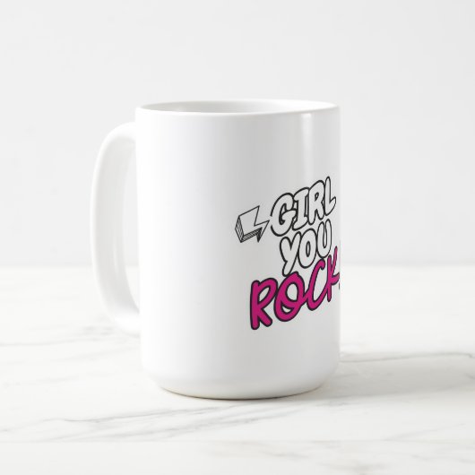 Girl You Rock Empowerment Quote Shirt Koffiemok (Voorkant links)