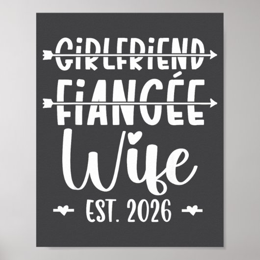 Girlfriend Fiance Wife 2026 Just Married Wedding H Poster (Voorkant)
