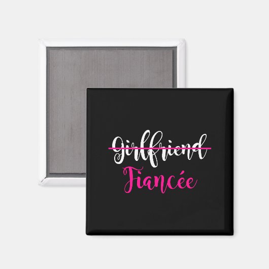 Girlfriend Fiancee Shirt Engagement Party Couple T Magneet (Voorkant / Achterkant)