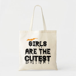 Girls are The cuttest Halloween gift Tote Bag
