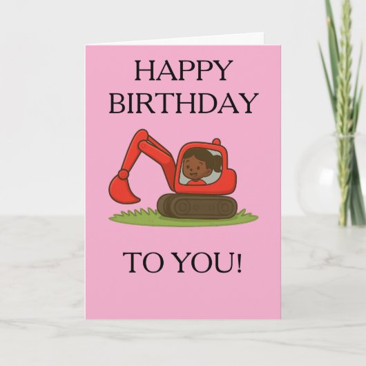 Girl's Birthday card with digger design Kaart (Voorkant)
