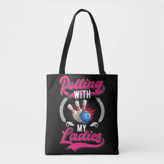 Girls Bowling Team Quote for Bowler Women Tote Bag (Voorkant)