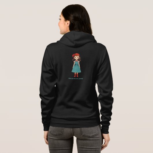 Girls can do more.. period - limited edition 781 p hoodie (Achterkant volledig)