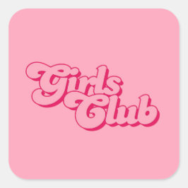 Girls Club Vierkante Sticker