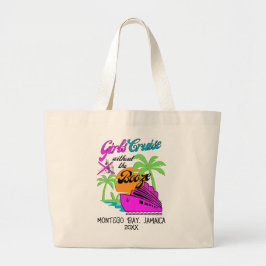 GIRLS CRUIST ZONDER DE Vakantie VAN DE Bestemming  Grote Tote Bag