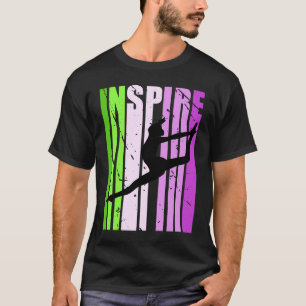 Girls Dance Inspire Birthday Color Daughter Fan Fe T-shirt