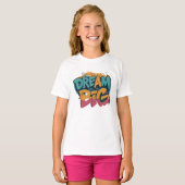 Girls' Dream Big Basic T-shirt (Voorkant volledig)