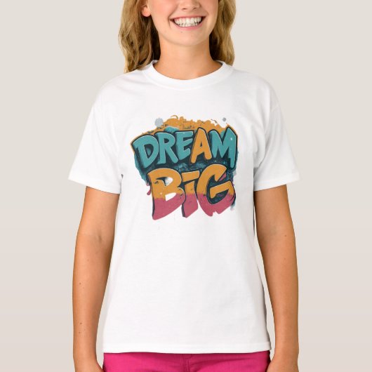 Girls' Dream Big Basic T-shirt (Voorkant)