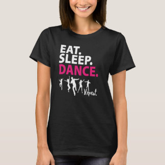 Girl's Eat Sleep Dance Repea Pink Dancers Idea T-shirt