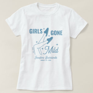 Girls Gone Mild Blue Whimsical Bachelorette T-shirt