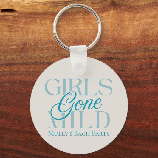 Girls Gone Mild – Custom Bachelorette Design Keych Sleutelhanger (Voorkant)