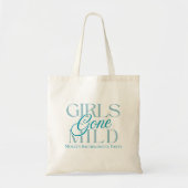 Girls Gone Mild - Custom Bachelorette Design Tote Bag (Voorkant)