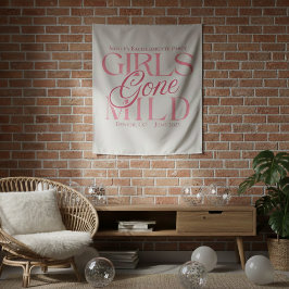 Girls Gone Mild - Custom Bachelorette Design Wandkleed