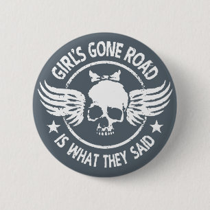 Girl's Gone Road Ronde Button 5,7 Cm