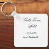 Girls Gone wild Bachelorette party name date bride Sleutelhanger (Voorkant)