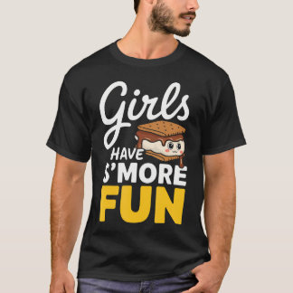 Girls Have S'More Fun Camping Smores Kawaii S'More T-shirt
