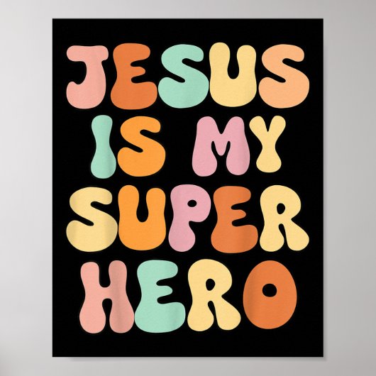 Girls Jesus Is My Superhero Christian Sister God T Poster (Voorkant)