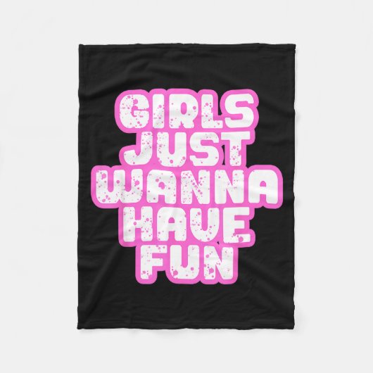 Girls Just W Have Fun  Fleece Deken (Voorkant)