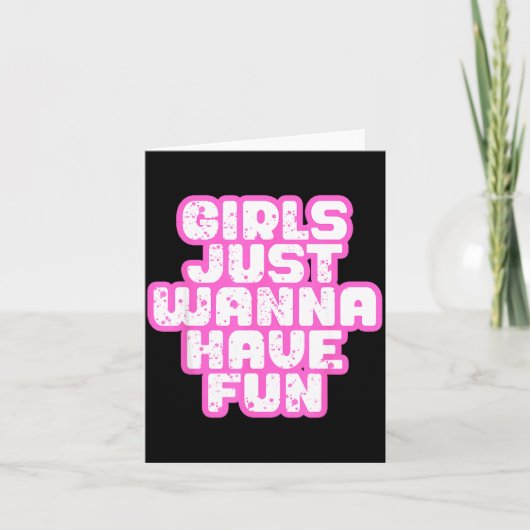 Girls Just W Have Fun  Kaart (Voorkant)