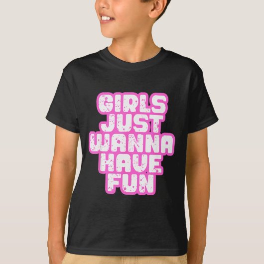 Girls Just W Have Fun  T-shirt (Voorkant)
