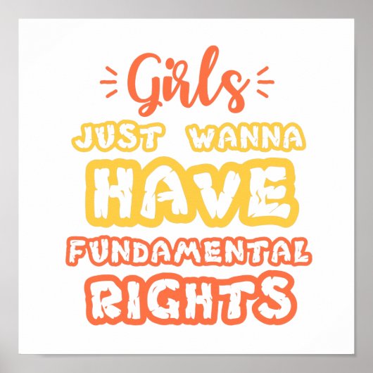 girls just wanna have fundamental human rights poster (Voorkant)